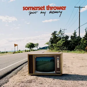 Somerset Thrower - Paint My Memories [MARKED DOWN] - New LP