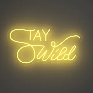 Stay Wild - LED neon sign