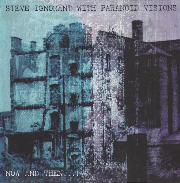 Steve Ignorant with Paranoid Visions - Now and Then... [IMPORT COLOR VINYL w/ CD - New LP